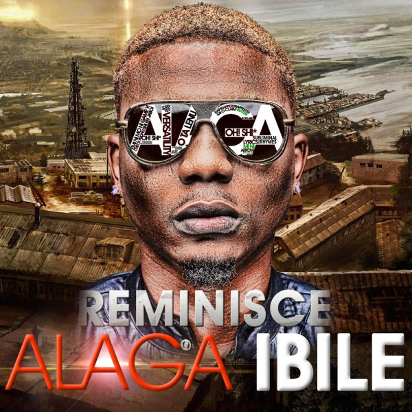Alaga Ibile by Reminisce